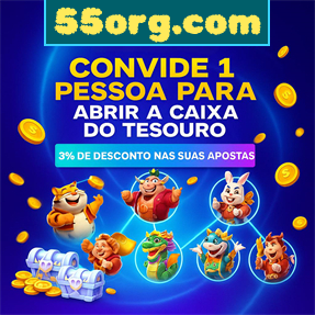 55org.com Indique amigos para receber um bônus